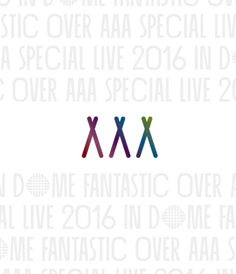 【Blu-ray】 AAA / AAA Special Live 2016 in Dome -FANTASTIC OVER- (Blu-ray / スマプラ対応) 送料無料