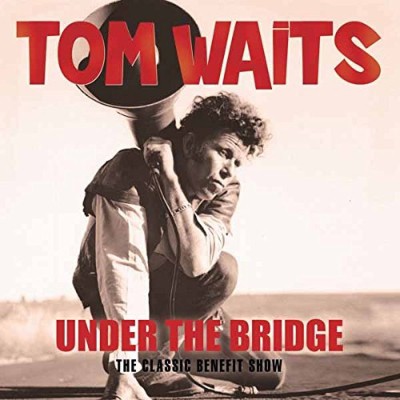 CD輸入】 Tom Waits トムウェイツ / Under The Bridge 送料無料の通販 