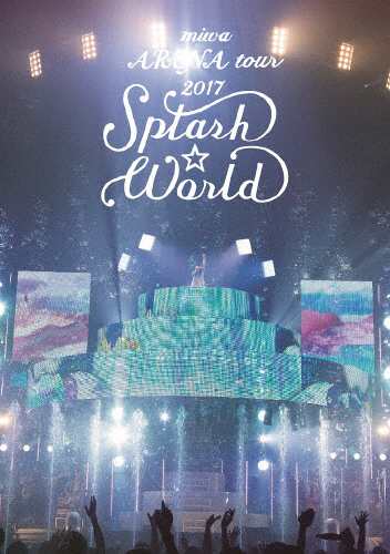[枚数限定][限定版]miwa ARENA tour 2017“SPLASH☆WORLD”(初回生産限定盤)/miwa[Blu-ray]【返品種別A】の通販は