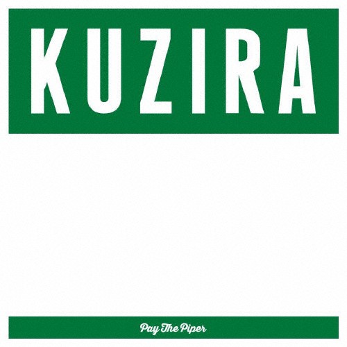 Pay The Piper KUZIRA[CD]