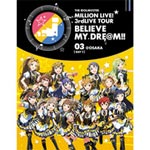 [枚数限定]THE IDOLM@STER MILLION LIVE! 3rdLIVE TOUR BELIEVE MY DRE@M!! LIVE Blu-ray 03@OSAKA【DAY1】[Blu-ray]【返品種別A】の通販は