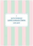 [枚数限定][限定版]Kana Nishino Love Collection Live 2019(完全生産限定盤/DVD)/西野カナ[DVD]【返品種別A】