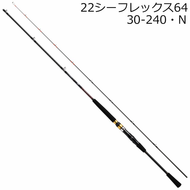 ダイワ 22シーフレックス64 30-240・N 22 シーフレックス64 30-240・N 6：4調子DAIWA 汎用船竿[05500676ダイワ] 返品種別Aの通販は