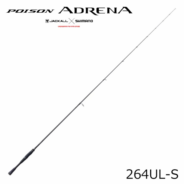 シマノ 24ポイズンアドレナ264UL-S 24 ポイズンアドレナ 264UL-SJACKALL×SHIMANO POISON ADRENA バスロッド[271037シマノ] 返品種別A