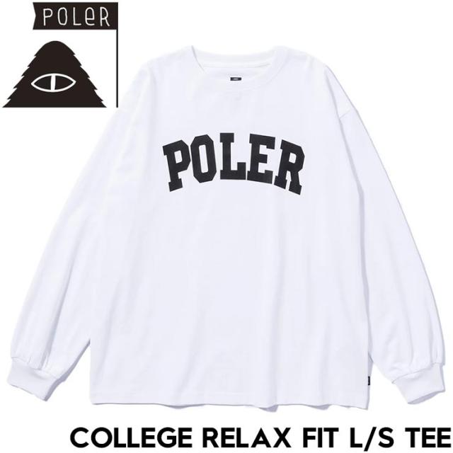 【送料無料】ロンT ロングスリーブTEE 長袖Tシャツ リラックスフィット POLeR ポーラー COLLEGE RELAX FIT L/S TEE 243MCV0087 WHT 日本代理店正規品の通販は 6,006円