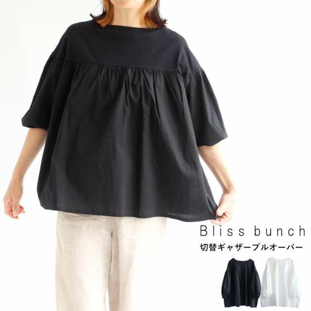 【送料無料】 Bliss bunch 天竺 ラウンドヨーク ギャザー 布帛 切替 プルオーバー 春 夏 秋 トップス ブリスバンチ ＃Q1 25-A644-296[M便 1/1]の通販は
