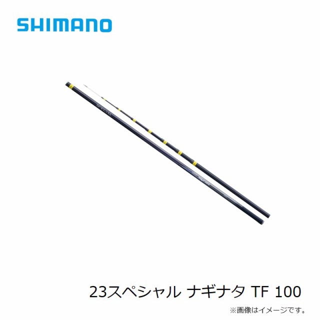 シマノ 23スペシャル ナギナタ TF 100　【釣具　釣り具】の通販は