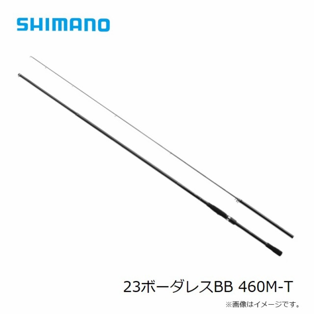 シマノ 23ボーダレスBB 460M-Tの通販はau PAY マーケット - 釣具のFTO ...