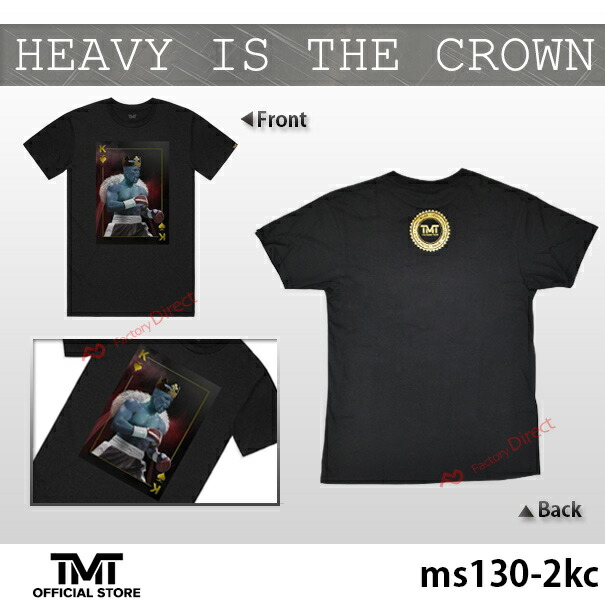 tmt-ms130-2kc ザ・マネーチーム Tシャツ Heavy Is The Crown 黒ベース