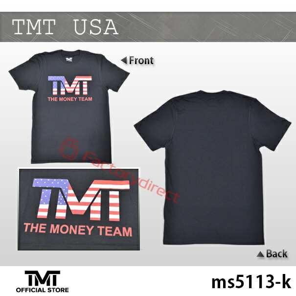 tmt-ms5113-k ザ・マネーチーム Tシャツ TMT USA 黒ベース×アメリカ フロイド・メイウェザー ボクシング 男性 メンズ ブラック  プリントの通販はau PAY マーケット - ファクトリーダイレクトJAPAN | au PAY マーケット－通販サイト