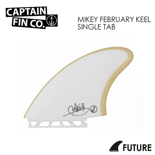 CAPTAIN FIN キャプテンフィン FUTUREFINS フューチャーフィン マイキー・フェブラリー●MIKEY FEBRUARY TWIN KEEL Single Tab