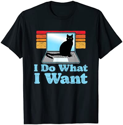 Cat on Laptop I Do What I Want Funny 80s Retro Distressed Tシャツ