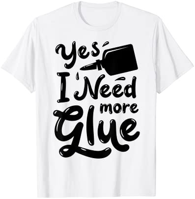 【送料無料】Slime Yes I Need More Glue Funny DIY Lovers Kids Girls Boys Tシャツ