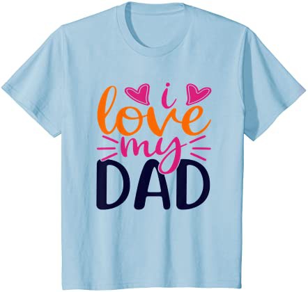 キッズ 私は子供の女の子と男の子のための私のお父さんパパかわいい服が大好きです Tシャツ