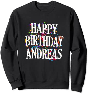 Happy Birthday Andreas First Name Boys Colorful Bday トレーナー