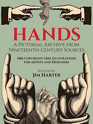 Hands: A Pictorial Archive from Nineteenth-Century Sources (Dover Pictorial Archive)(中古品)の通販は