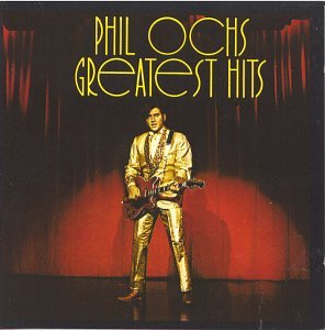 Phil Ochs' Gt Hits(中古品)
