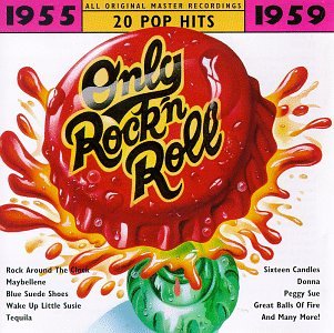 Only Rock N Roll 1955-59(中古品)