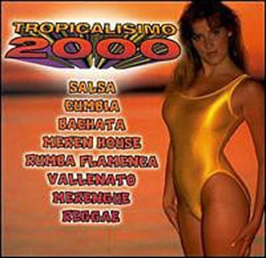 Tropicalisimo 2000(中古品)