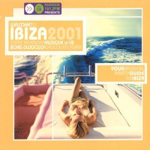 Welcome to Ibiza 2001(中古品)