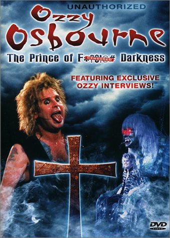 Ozzy Osbourne: The Prince of F*?$!@# Darkness [DVD](中古品)の通販は