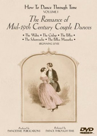 How to Dance Through Time 1: Romance of Mid-19th [DVD](中古品)