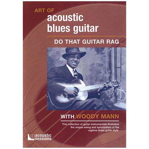 Art of Acoustic Blues Guitar: Do That Guitar Rag [DVD] [Import](中古品) 23,087円