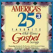 America's 25 Favorite Old-Time Gospel Volume 3(中古品)の通販は