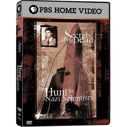 Secrets of the Dead: The Hunt for Nazi Scientists [DVD