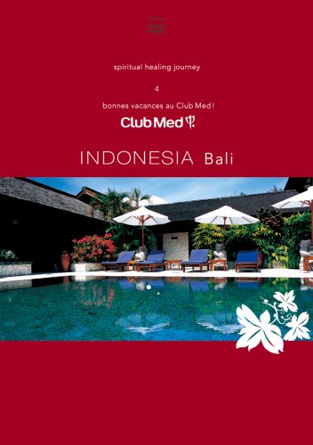 Bonne Vacances! -Le Paradis au club med- 4 バリ(インドネシア) [DVD](中古品)