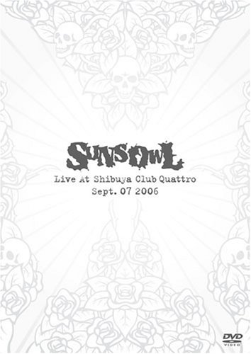 SUNS OWL Live At Shibuya Club Quattro Sept. 07 2006 [DVD](中古品)