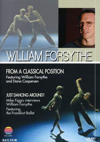 William Forsythe - From a Classical Position / Just Dancing Around [DV(中古品)の通販は