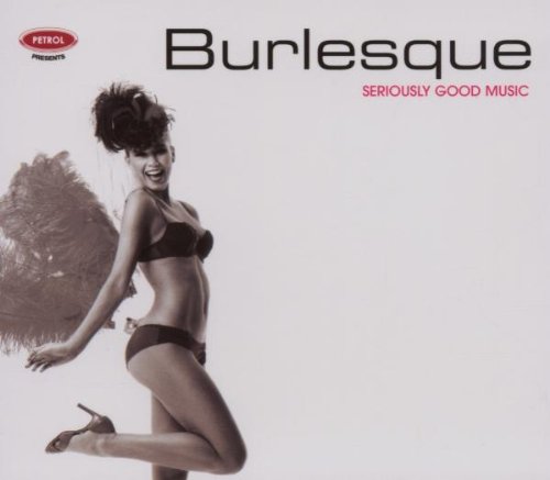 Seriously Good Music Series: Burlesque(中古品) 4,840円