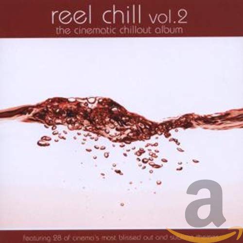 Reel Chill 2: Cinematic Chillout Album(中古品)