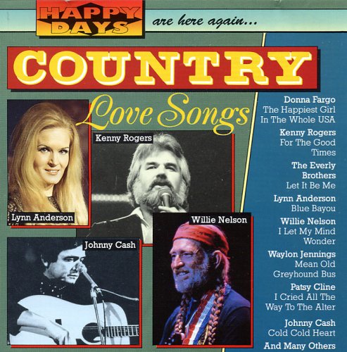 Country Love Songs Happy Days Are Here Again.(中古品)
