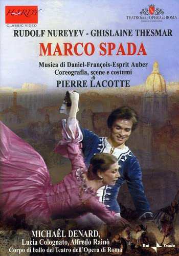 マルコ・スパダ あるいは盗賊の娘 (全3幕) ローマ歌劇場バレエ 1982 [DVD] (中古品)