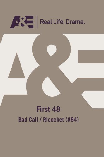 First 48: Bad Call / Ricochet [ヴィデオディスク] [Import](中古品)