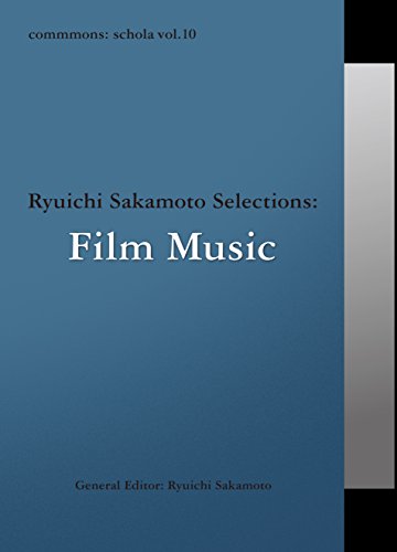 commmons:schola vol.10 Ryuichi Sakamoto Selections:Film Music(中古品)