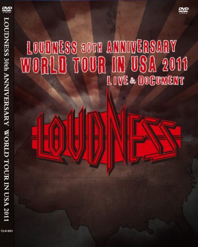 LOUDNESS 30th ANNIVERSARY WORLD TOUR IN USA 2011 LIVE&amp;DOCUMENT [DVD](中古品)