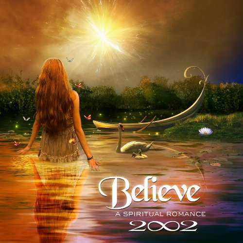 Believe-a Spiritual Romance(中古品)