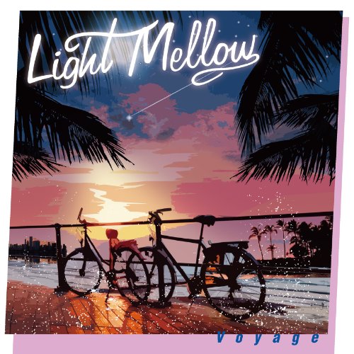 Light Mellow Voyage(中古品)