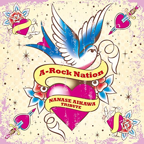A-Rock Nation -NANASE AIKAWA TRIBUTE-(中古品)