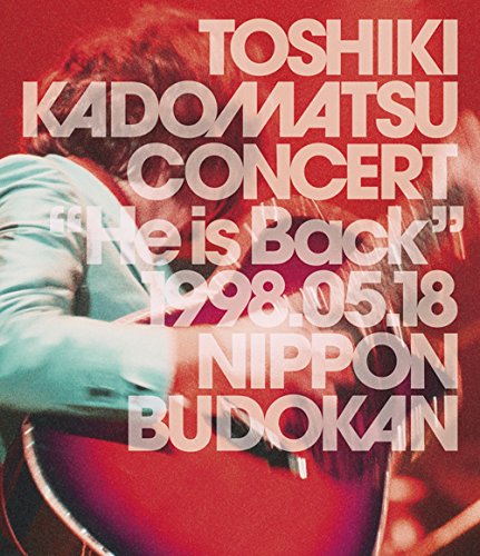 TOSHIKI KADOMATSU CONCERT “He is Back" 1998.05.18 日本武道館 [Blu-ray(中古品)