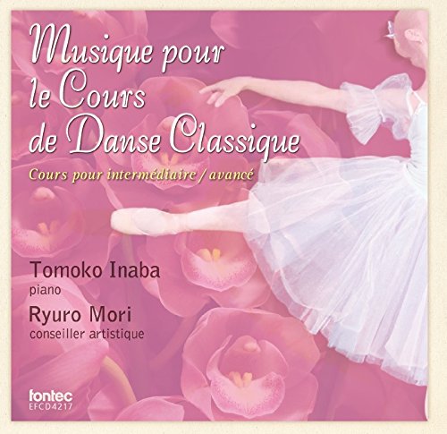 Musique pour le Cours de Danse Classique(中・上級者用)(中古品)