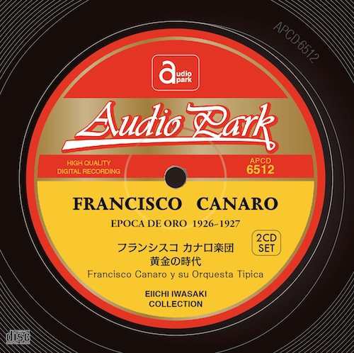 フランシスコ カナロ楽団 「黄金の時代」(2CD-SET) [APCD-6512](中古品)の通販は