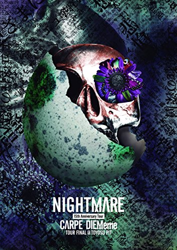 NIGHTMARE 15th Anniversary Tour CARPE DIEMeme TOUR FINAL @ 豊洲PIT [DV(中古品)の通販は