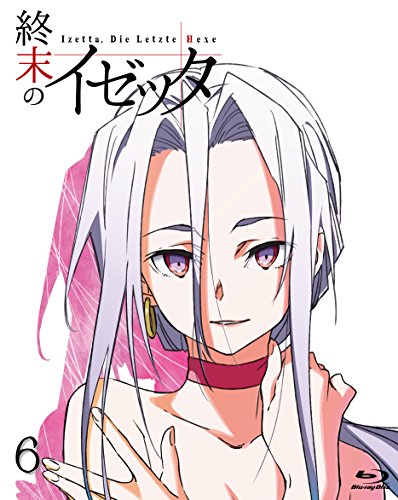 終末のイゼッタ Vol.6(全巻購入者イベントチケット優先申込券付) [Blu-ray](中古品)