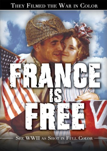 They Filmed the War in Color: France Is Free(中古品)