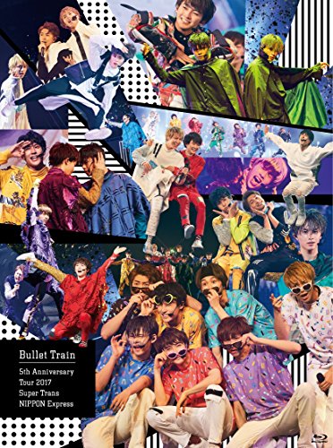Bullet Train 5th Anniversary Tour 2017 Super Trans NIPPON Express 日本(中古品)
