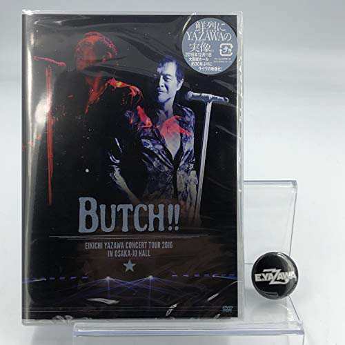 矢沢永吉 / 【特典バッチ付き】EIKICHI YAZAWA CONCERT TOUR 2016「BUTCH!!(中古品)